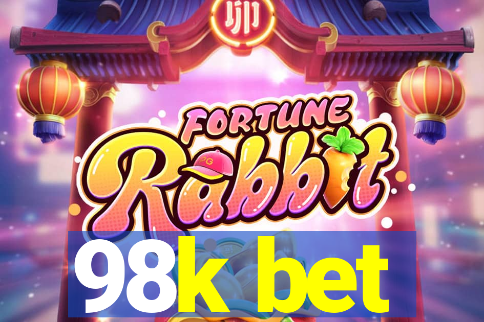 98k bet